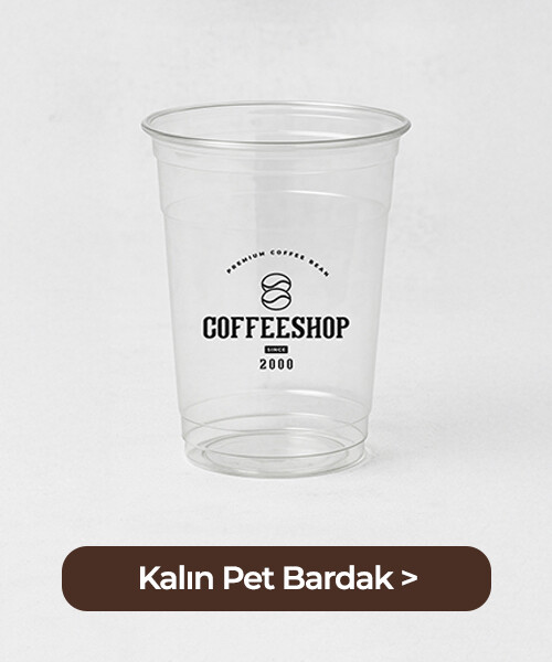 Kalın Pet Bardaklar